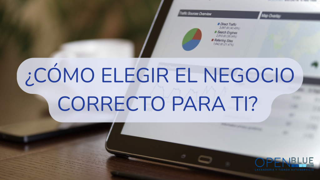 ¿Cómo elegir el negocio correcto para ti