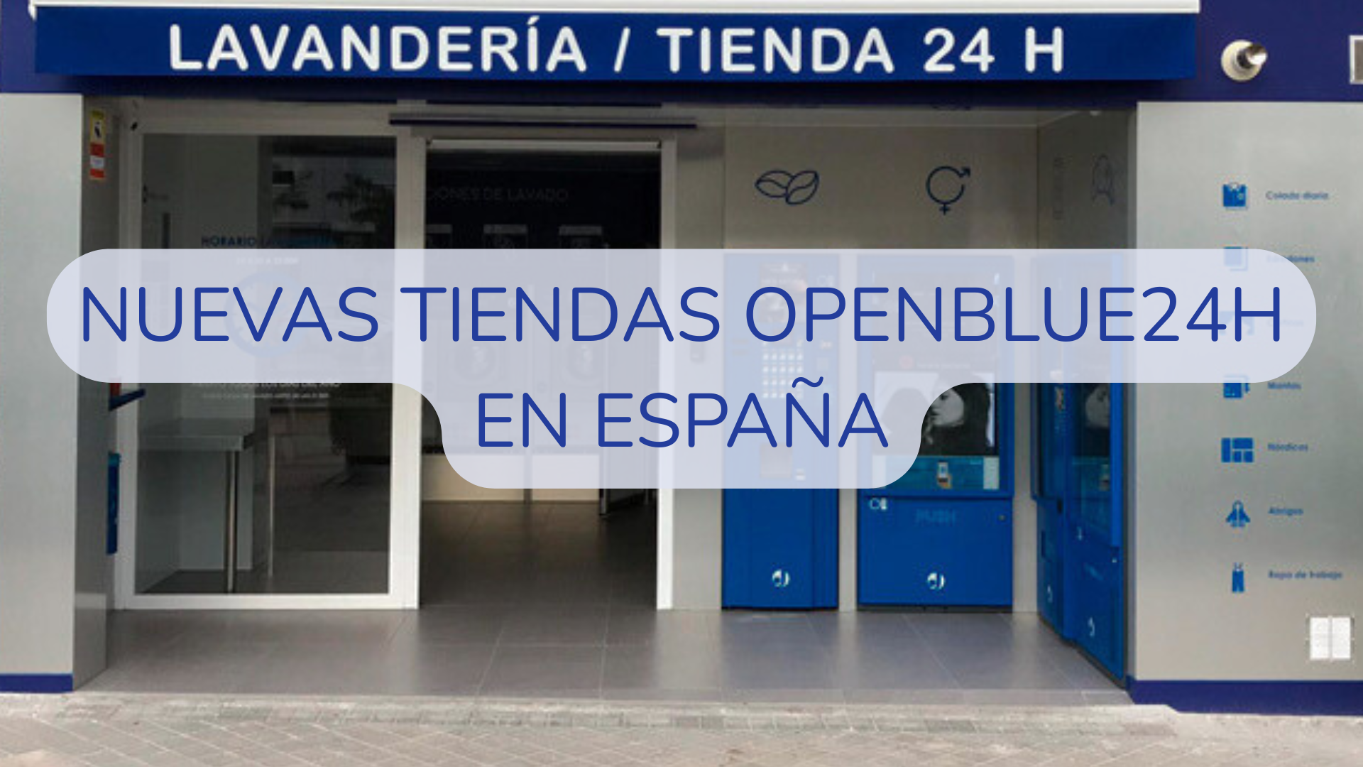 Miniatura Nuevas tiendas OpenBlue24h en España