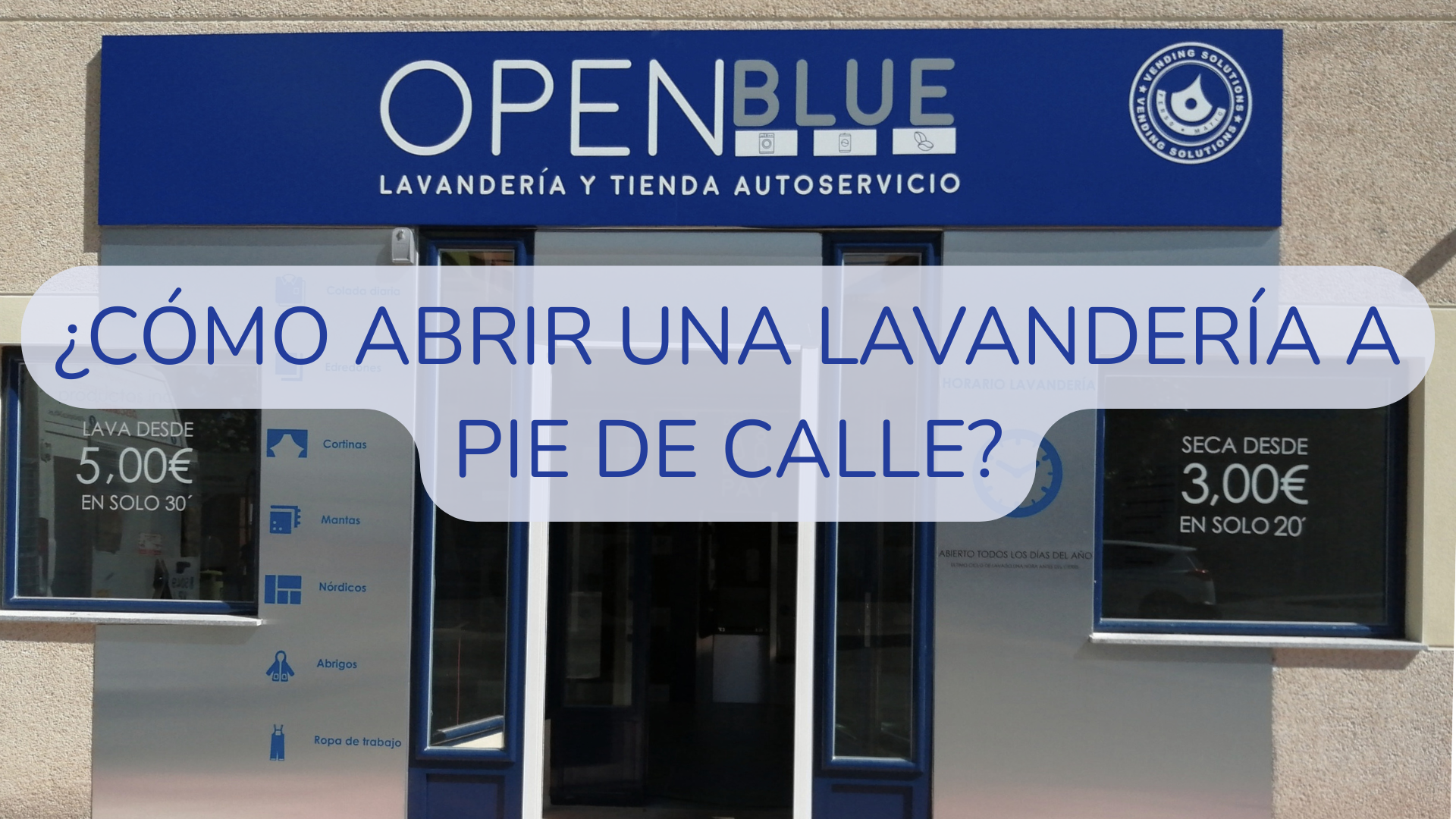 ¿Cómo abrir una lavandería a pie de calle?