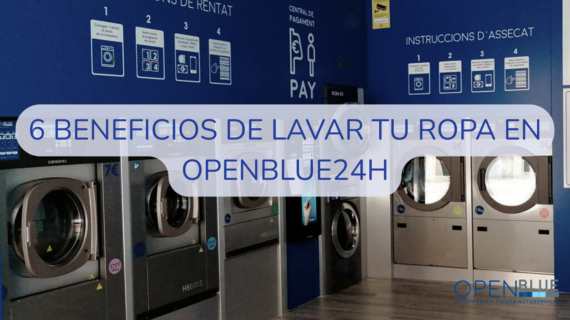6 beneficios de lavar tu ropa en OpenBlue24h